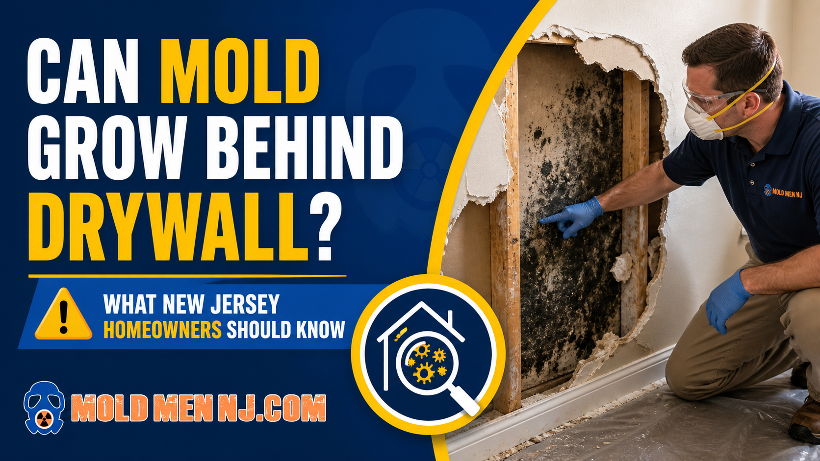 Mold remediation worker inspecting hidden mold behind damaged drywall for Mold Men NJ in New Jersey.